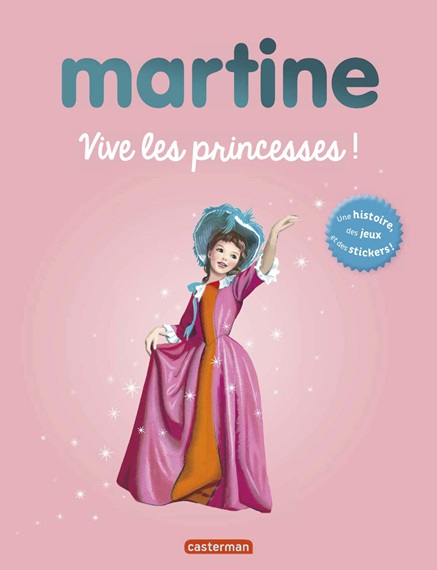 Martine - Vive les princesses